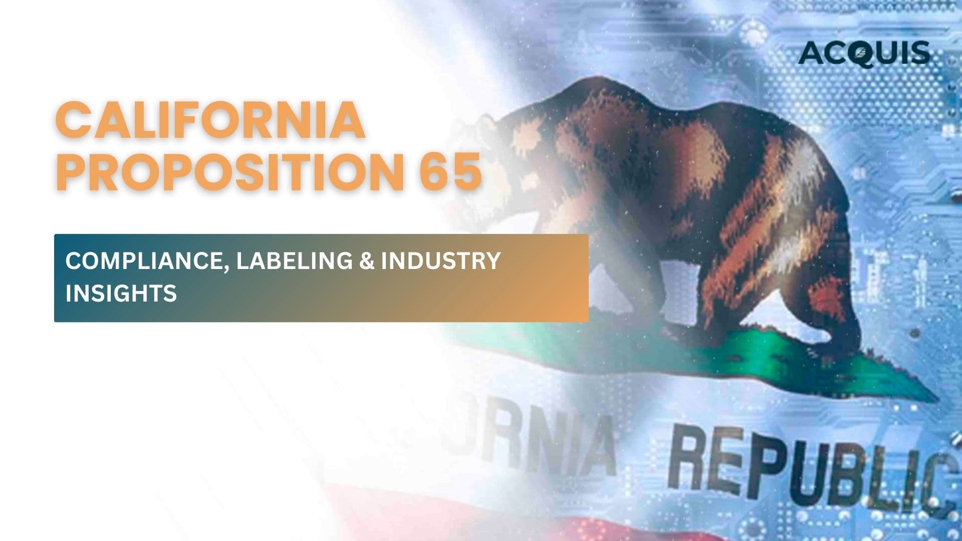 California Proposition 65 Compliance