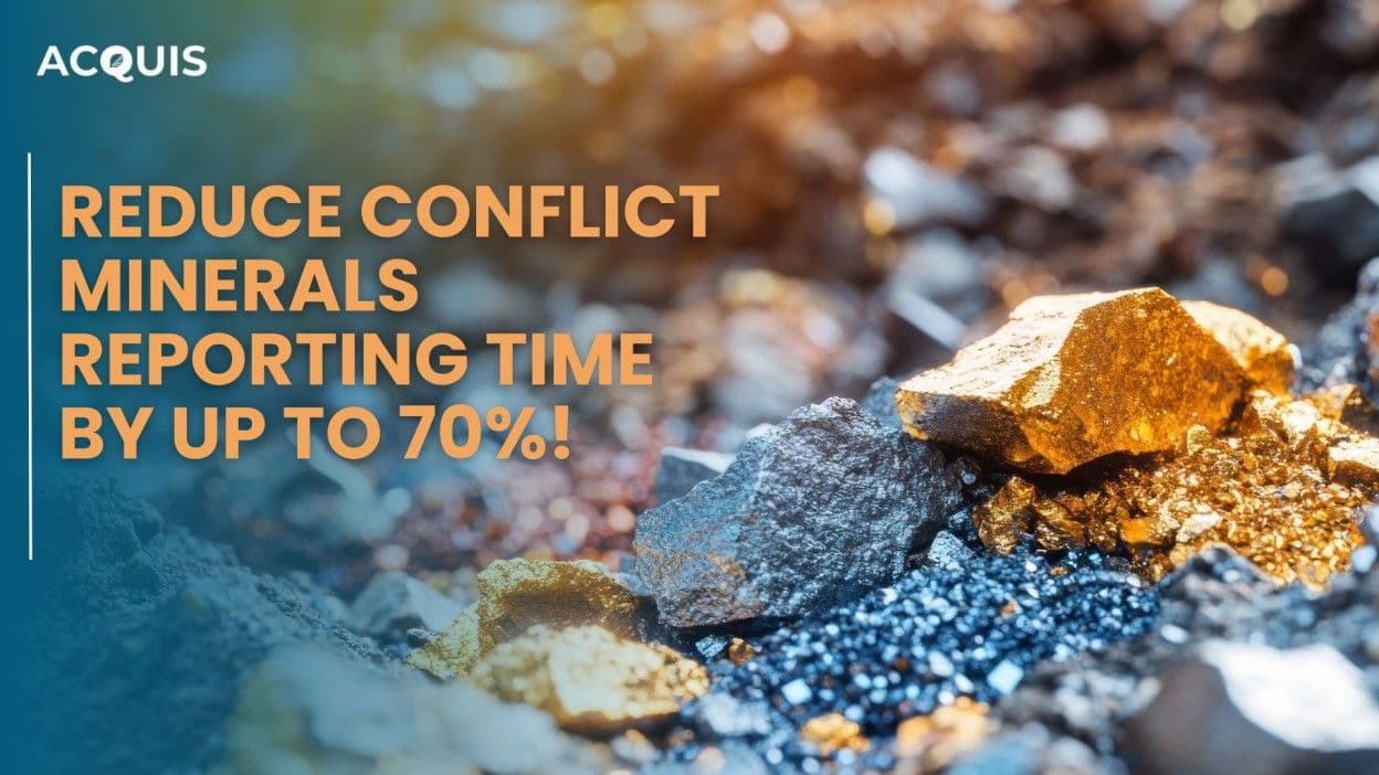 Improving Compliance Efficiency : Acquis' Compliance Tool Cuts CMRT Reporting Time by upto 70%!