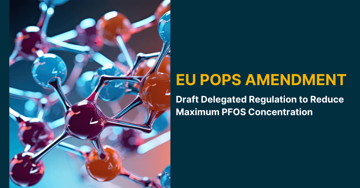 eu pop ammendment Draft Delegated Regulation to Reduce Maximum PFOS Concentration.png